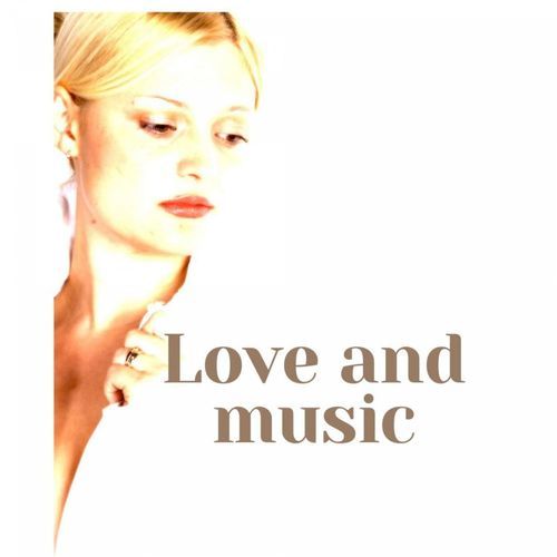 Love and music