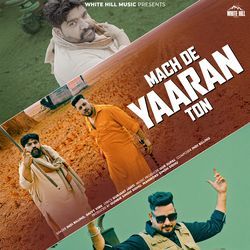 Mach De Yaaran Ton