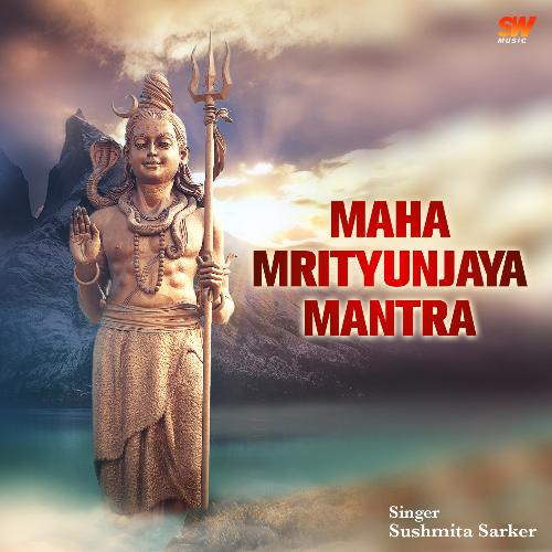 Maha Mrityunjaya Mantra (Original Ancient Mantra)