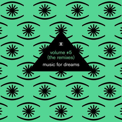 Music for Dreams, Vol. 5 (The Remixes) Compiled by Kenneth Bager