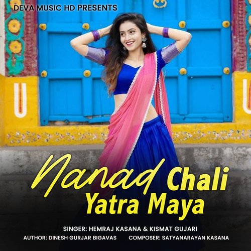 Nanad Chali Yatra Maya