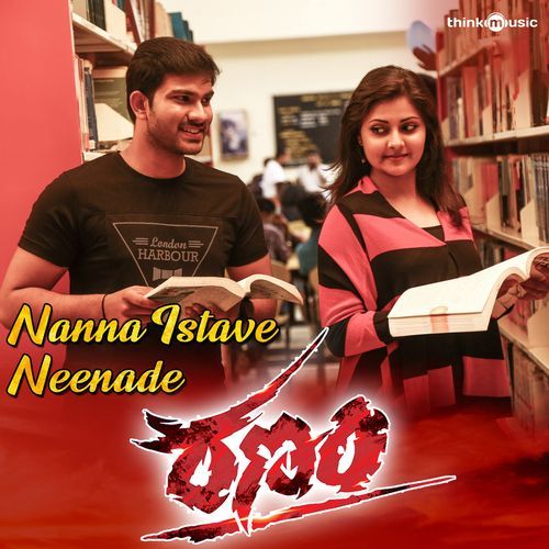 Nanna Istave Neenade (From "Ranam")