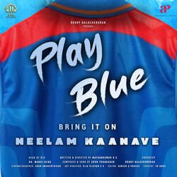 PLAY BLUE ( NEELAM KAANAVE )-GD8EXjxVcgQ