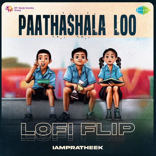 Paathashala Loo - Lofi Flip