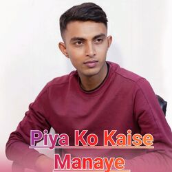 Piya Ko Kaise Manaye-KgE4BB98R0Y