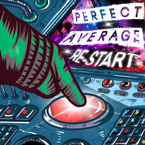 Restart Lyrics - Perfect Average - Only on JioSaavn