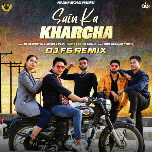 Sain Ka Kharcha (DJ FS REMIX)