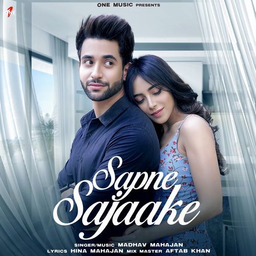 Sapne Sajaake