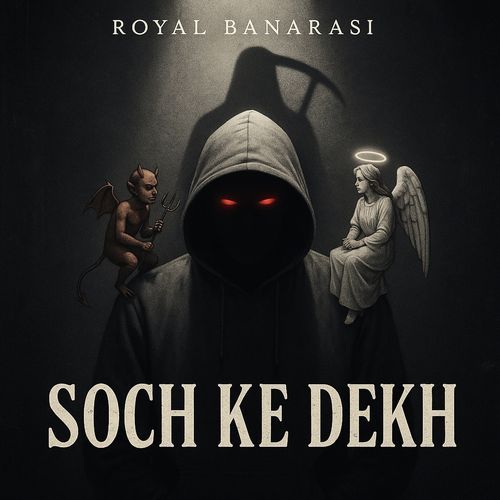 Soch Ke Dekh