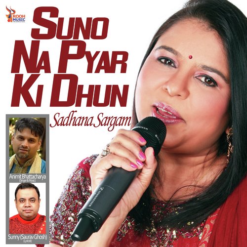 Suno Na Pyar Ki Dhun