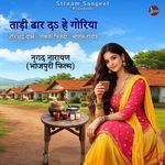 Taadi Dhaar Da Hey Goriya (From "Nagad Narayan")