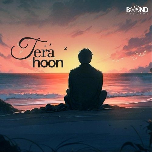 Tera Hoon (feat. Mk Roy)