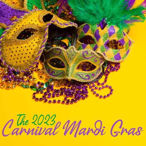 The 2023 Carnival Mardi Gras_poster_image