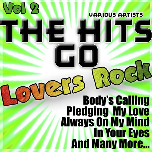The Hits Go Lovers Rock Vol. 2