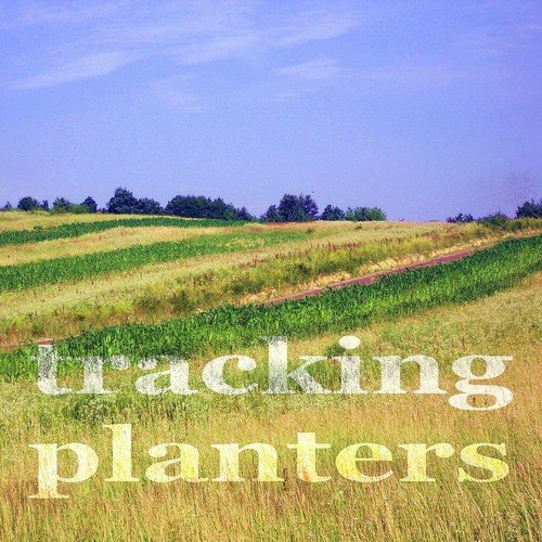 Tracking Planters