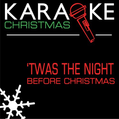 'Twas the Night Before Christmas (In the Style of Christmas Standard) [Karaoke Version]