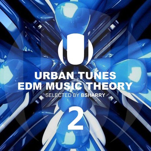 Urban Tunes Edm Music Theory 2
