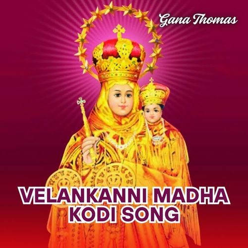 Velankanni Madha Kodi Song
