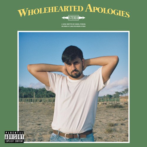 Wholehearted Apologies (2021 Remaster)