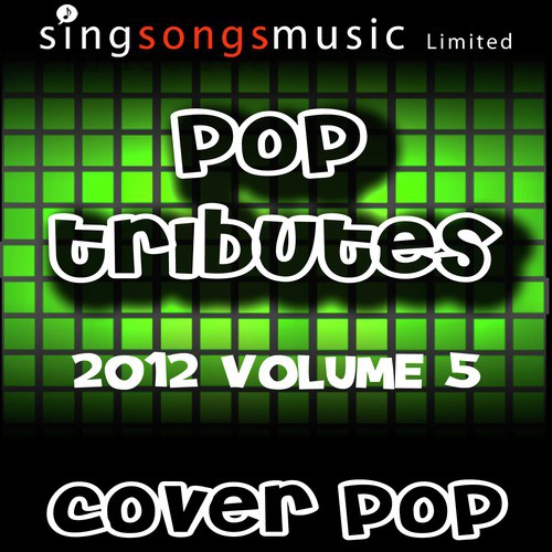 2012 Pop Tributes Volume 5
