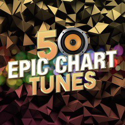50 Epic Chart Tunes