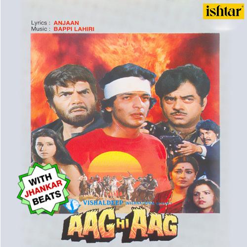 Aag Hi Aag - With Jhankar Beats