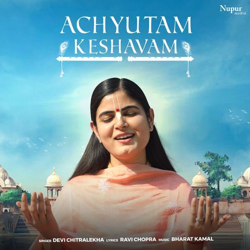 Achyutam Keshavam