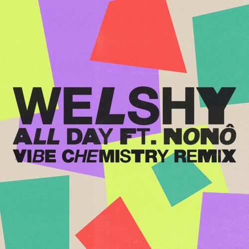 All Day (Vibe Chemistry Remix)