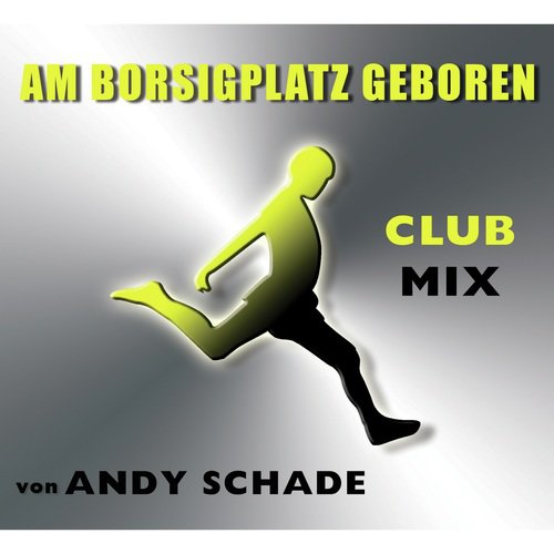 Am Borsigplatz geboren (Club Mix)
