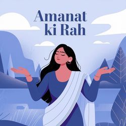 Amanat Ki Rah-GR4,eDdGfX4