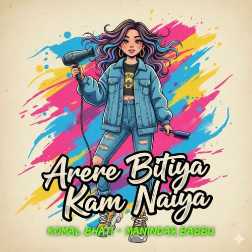 Arere Bitiya Kam Naiya