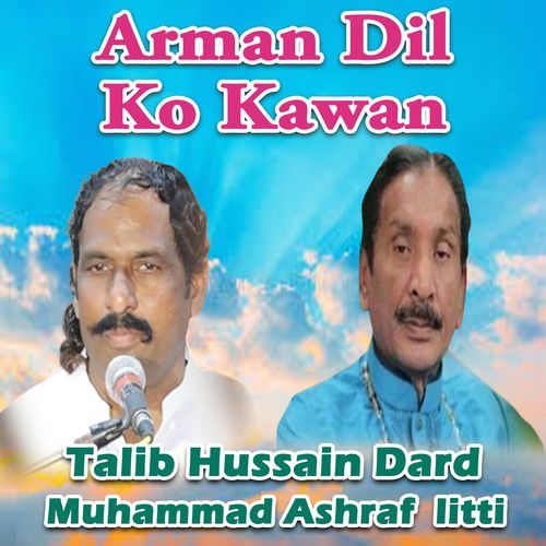 Arman Dil Ko Kawan