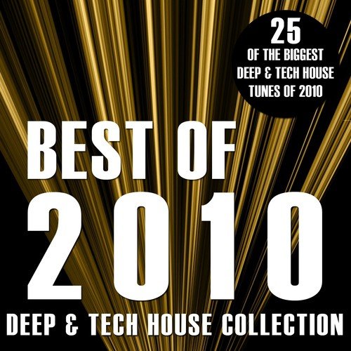 Best of 2010 (Deep & Tech House Collection)