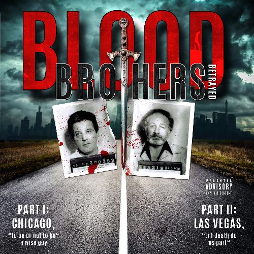 Blood Brothers - Betrayed