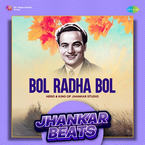 Bol Radha Bol - Jhankar Beats