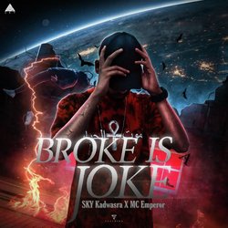 Broke Is a Joke-HV8BfQVqVV8