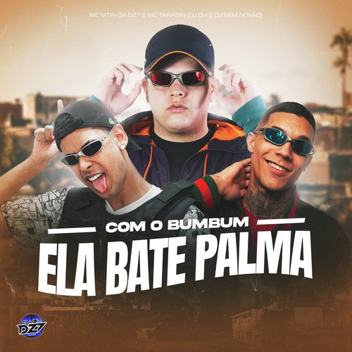 COM O BUMBUM ELA BATE PALMA