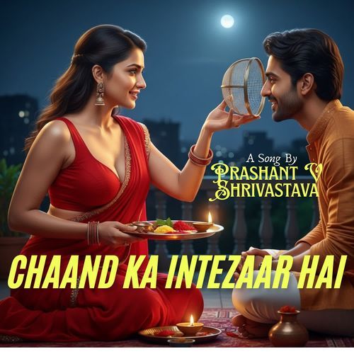 Chaand Ka Intezaar Hai