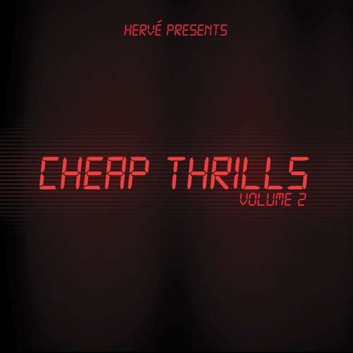 Cheap Thrills, Vol. 2 (Hervé Presents)