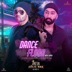 Dance Floor (From &quot;Jatta Dolie Naa&quot;)-KREjUEYIegY