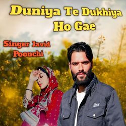 Duniya Te Dukhiya Hogae