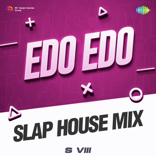 Edo Edo - Slap House Mix