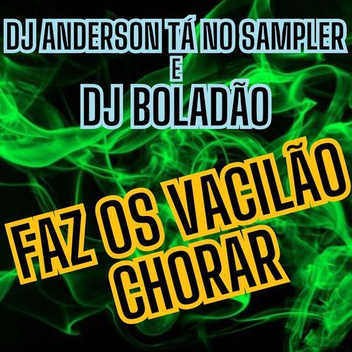 Faz os Vacilão Chorar cover art