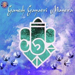 Ganesh Gayatri Mantra-GRsTfR5aRH8