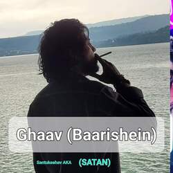 Ghaav (Baarishein)-P15ZVwJHcUI