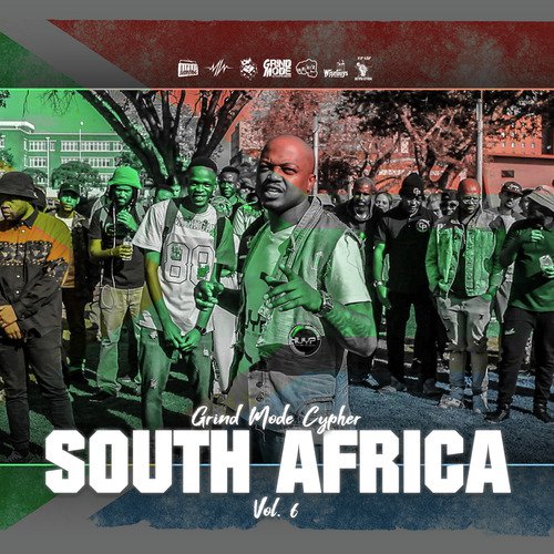 Grind Mode Cypher South Africa, Vol. 6