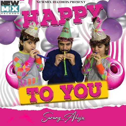 Happy to you (hindi)