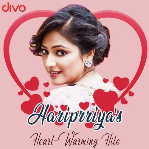 Hariprriya's Heart-Warming Hits