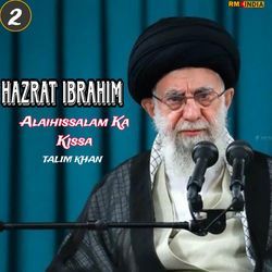 Hazrat Ibrahim Alaihissalam Ka Kissa, Pt. 2-GScxRSZzW0c