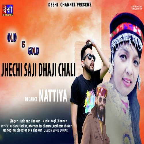Jhechi Saji Dhaji Chali (From "Old Is Gold")